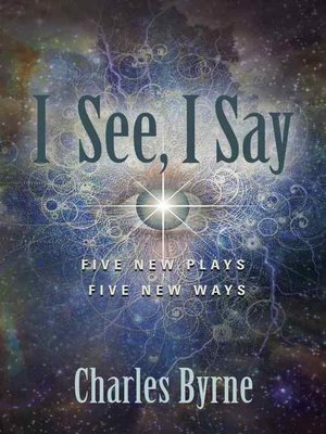 cover image of I See, I Say